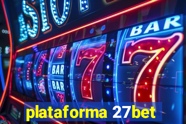 plataforma 27bet